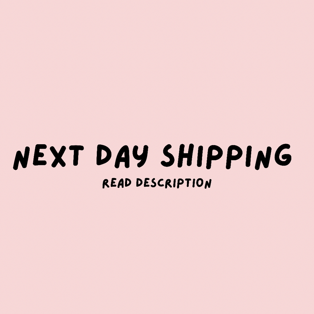next day shipping (speed up your order!)